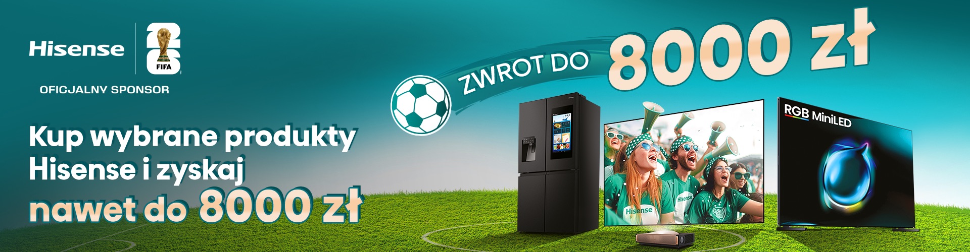 Mistrzowski Cashback | Kup produkty Hisense i odbierz zwrot